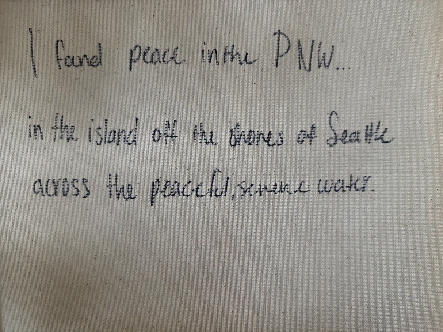 I found peace in the PNW